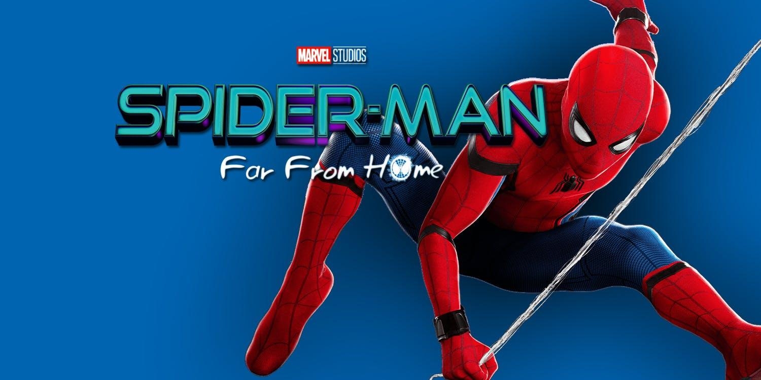 スパイダーマン：ファー・フロム・ホーム, 映画予告編, キャスト, 最新情報