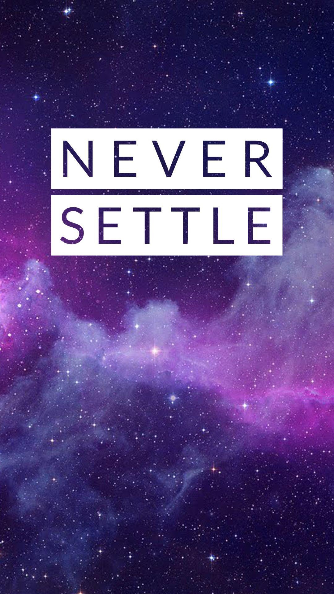 ワンプラス OnePlus One, Never Settle, 壁紙, スマホ背景